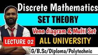 DISCRETE MATHEMATICS  MATHEMATICS  SET THEORY Venn diagram and Multi Set  PRADEEP GIRI SIR [upl. by Sanbo]