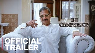 THE CONFESSION  Official Trailer  Nana Patekar  CircleX Creations [upl. by Terena]