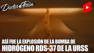 ASÍ FUE LA BOMBA DE HIDRÓGENO de LA URSS 💥 [upl. by Misha]