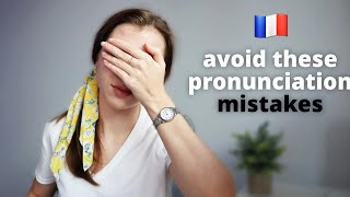 6 common French pronunciation mistakes Guide to French pronunciation [upl. by Amar604]