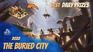 The Buried City 2022  These Are The Best Daily Prizes [upl. by Cohe]