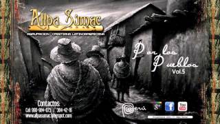 MIX DE COROS CUMBIAS  ALLPA SUMAC VOL 5 [upl. by Opiak11]