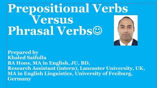 Prepositional Verbs and Phrasal Verbs [upl. by Warms661]