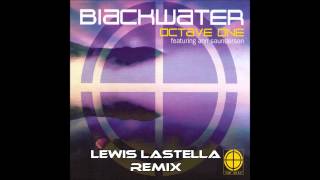 Octave One  Blackwater Lewis Lastella Remix Free Download  Unofficial Remix [upl. by Herahab483]