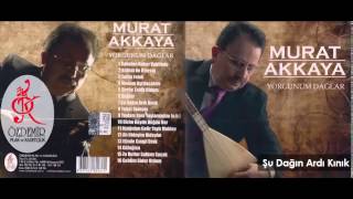 Şu Dağın Ardı Kınık  Murat Akkaya [upl. by Carma951]