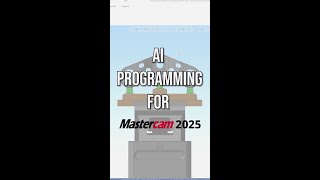 AI programming for Mastercam 🔥 [upl. by Enwahs]