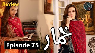 Khumar Episode 75  Sana Javed  Feroze Khan  TV Drama  3rd October 2024  Ikhlaas TV [upl. by Enomad81]