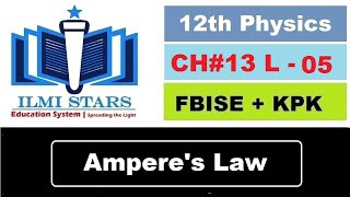 Amperes Law Concept Statement and Applications  Class 12 Physics Chapter 13 [upl. by Avilla]