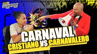 CRISTIANO VS CARNAVALERO DEBATE FINAL [upl. by Elbring70]