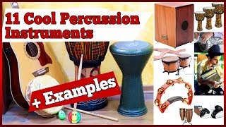 11 Cool PERCUSSION Instruments to Check Out [upl. by Nortna994]