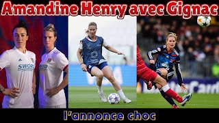 Amandine Henry avec Gignac l’annonce choc [upl. by Maryjo]