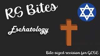 Eschatology  GCSE RS Bites [upl. by Gilles]