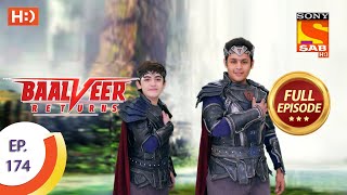 Baalveer Returns  Ep 174  Full Episode  21st August 2020 [upl. by Notsirk]