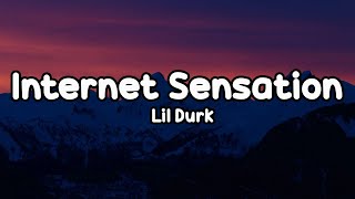 Internet Sensation by Lil Durk  Lyrics [upl. by Sven]