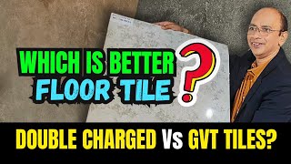 GVT Tiles Vs Double Charged Tiles  Double Charge Tiles or Glaze Vitrified Tiles GVT Tile [upl. by Laird144]