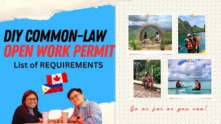 Approved 🇨🇦 Canada DIY Open Work Permit  Requirements for Commonlaw Partner [upl. by Anelegna]