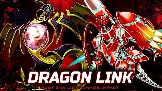 Deck Dragon Link Post BanlistChaos Impact [upl. by Clemente]