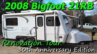 2008 Bigfoot 21RB  Renovation Tour [upl. by Assiled]