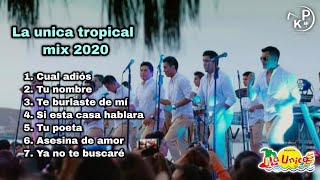 La única tropical mix 2020 primicia [upl. by Whyte]