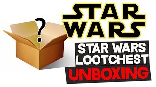 STAR WARS MYSTERY BOX  LOOTCHEST [upl. by Alage]