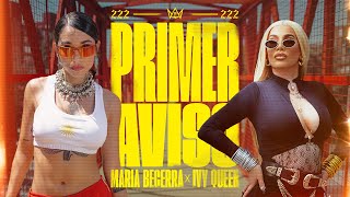 Maria Becerra Ivy Queen  PRIMER AVISO Official Video [upl. by Quintus]