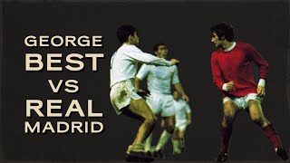 George Best vs Real Madrid  196768 European Cup  All touches amp actions [upl. by Rojas]