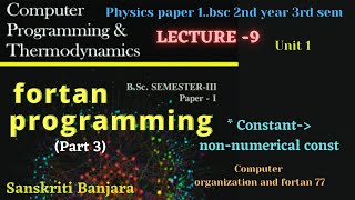 nonnumeric constant in fortan programming  part 3bsc 2nd year 3rd sem [upl. by Hrutkay]