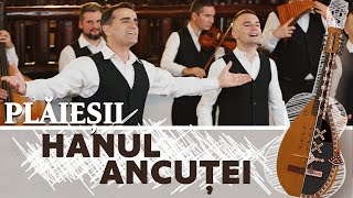 Plăieșii  Hanul Ancuței  extras de pe albumul quotPartea noastră de iubirequot [upl. by Kalle942]