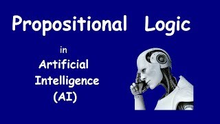 Propositional Logic in Artificial Intelligence  Logical Representation of Knowledge  enghindi [upl. by Kafka]