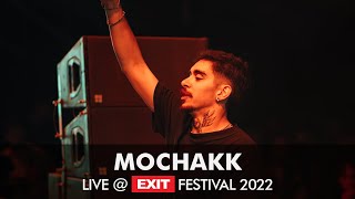 Mochakk  EXIT Festival 2022  Novi Sad Serbia [upl. by Nolyag]