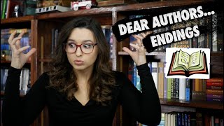 Dear Authors Great and terrible Endings [upl. by Axia]