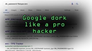 Find Vulnerable Services amp Hidden Info Using Google Dorks Tutorial [upl. by Oilasor577]