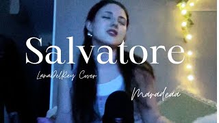 Salvatore  Lana Del Rey  cover [upl. by Nilerual301]