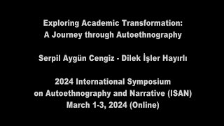 Exploring Academic Transformation A Journey through Autoethnography [upl. by Noedig]