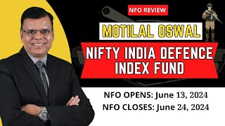 Motilal Oswal Nifty India Defence Index Fund  NFO Review [upl. by Ube]