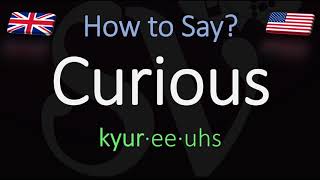 How to Pronounce Curious CORRECTLY Meaning amp Pronunciation [upl. by Kcirrem]