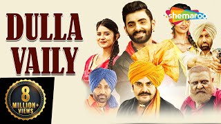 Dulla Vailly  Yograj Singh  Guggu Gill  Full HD  Latest Punjabi Movies 2019  New Punjabi Movie [upl. by Ayor376]