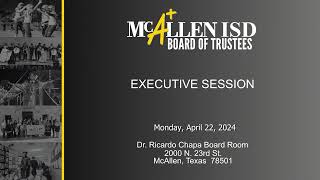 McAllen ISD Regular Board Meeting April 22 2024 [upl. by Cogan]