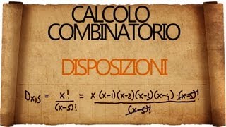 Calcolo Combinatorio Disposizioni [upl. by Ainaznat]