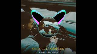 6ELLUCCI KOBELEK REMIX DJ HAMZA amp ASKO MUSIC [upl. by Ardnasak775]