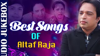 Altaf Raja songs  Altaf Raja ghazals  Altaf Raja music song [upl. by Slavin521]