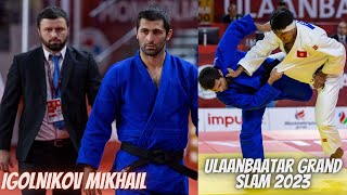 IGOLNIKOV MIKHAILRUS GOLD MEDALIST  Ulaanbaatar Grand Slam 2023  柔道 [upl. by Sletten]