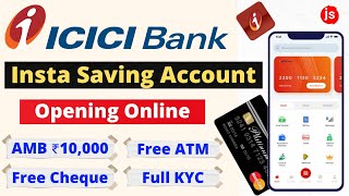 ICICI Bank Account Opening Online  Icici Bank Insta Saving Account Opening  With Full Kyc Process [upl. by Squires]