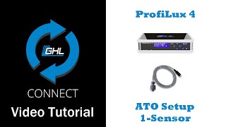 ProfiLux 4 ATO 1sensor setup via GHL Connect [upl. by Meeks]