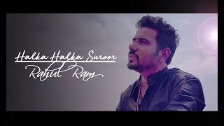 Halka Halka Suroor I Farhan Saeed I Rahul Ram I Sad Gazzal I Mobile Videography [upl. by Fry]