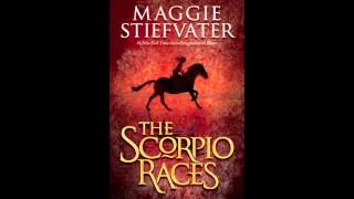 The Scorpio Races by Maggie Stiefvater  Audiobook Extract [upl. by Seamus]