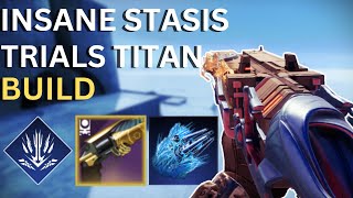 Insane Stasis Titan Build Flawless Run [upl. by Aidnahs321]