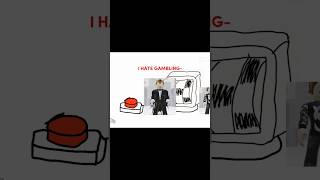 I hate gambling memes funny [upl. by Eimme]