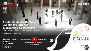 Inviolata – Academia de los Nocturnos Capella Prolationum amp Ensemble La Danserye – XXV FeMAUB 2021 [upl. by Odelia]