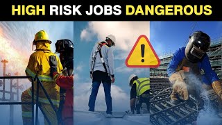 High Risk Jobs What Makes Them Dangerous  Rising Facts 💡🌠 [upl. by Celik]